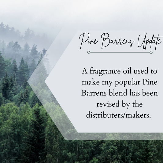 Pine Barrens Fragrance Update